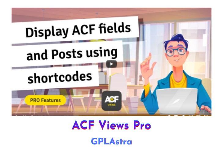 ACF Views Pro Free Download